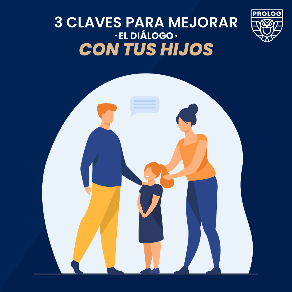 3 CLAVES PARA MEJORAR EL DIÁLOGO CON TUS HIJOS