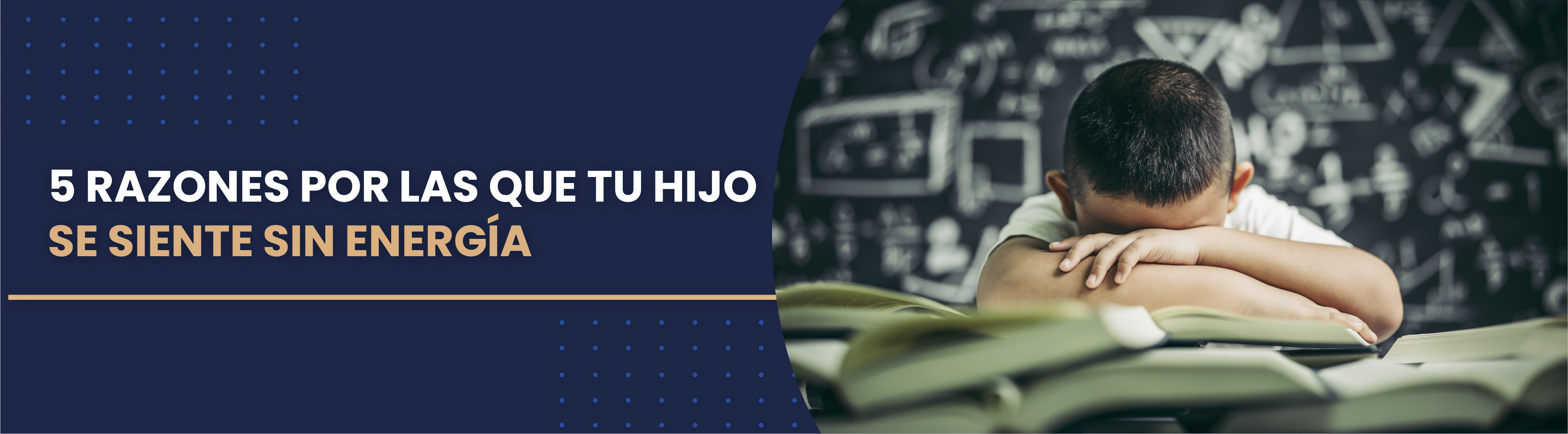 5 RAZONES POR LAS QUE TU HIJO SE SIENTE SIN ENERGÃ A